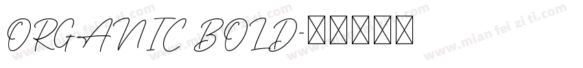 ORGANIC BOLD字体转换